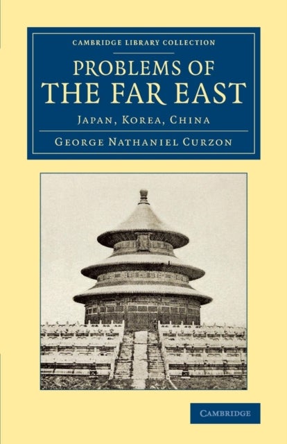 Problems of the Far East - Japan, Korea, China