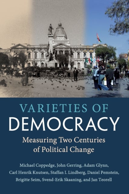 Varieties of Democracy - Measuring Two Centuries of Political Change