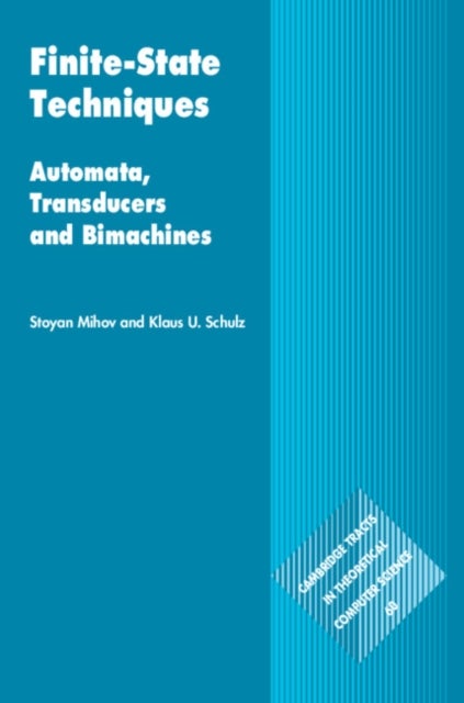 Finite-State Techniques - Automata, Transducers and Bimachines