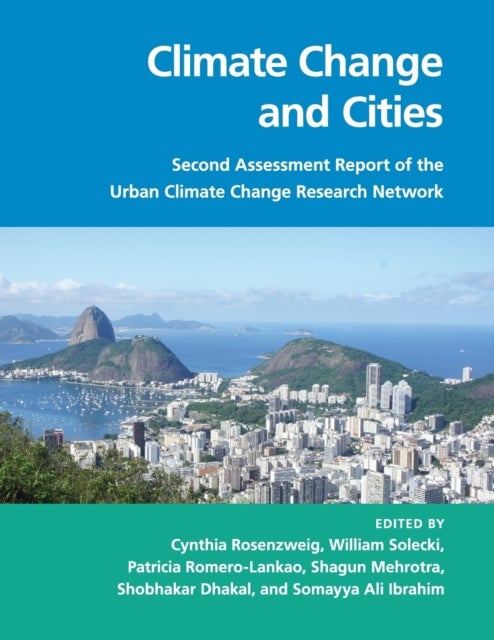 Climate Change and Cities - Second Assessment Report of the Urban Climate Change Research Network