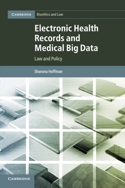 Electronic Health Records and Medical Big Data - Law and Policy