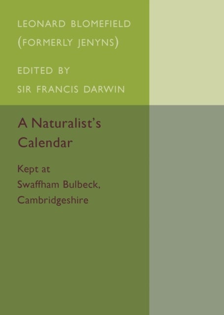 A Naturalist''s Calendar 2nd edition - Kept at Swaffham Bulbeck, Cambridgeshire