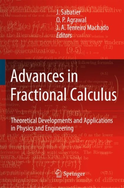 Advances in Fractional Calculus - Theoretical Developments and Applications in Physics and Engineering