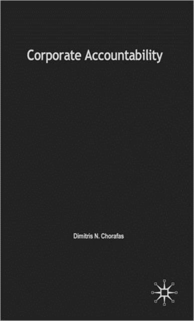 Corporate Accountability - With Case Studies in Pension Funds and in the Banking Industry
