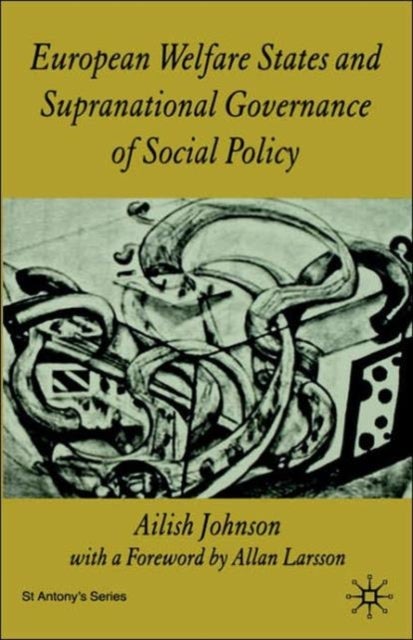 European Welfare State and Supranational Governance of Social Policy