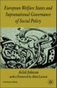 European Welfare State and Supranational Governance of Social Policy
