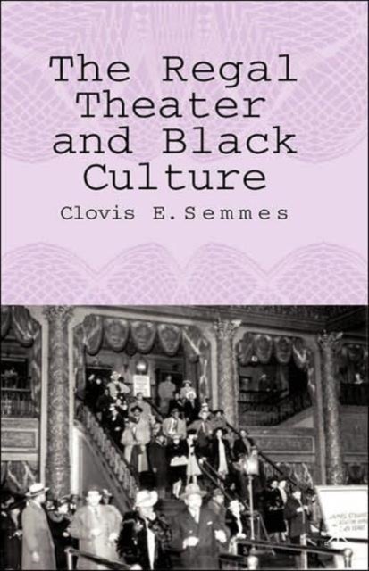 The Regal Theater and Black Culture