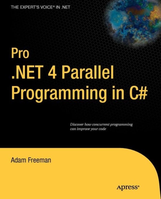 Pro.NET 4 Parallel Programming in C#