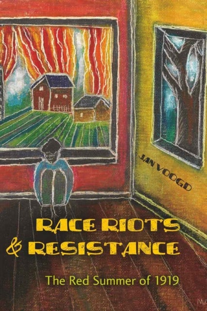 Race Riots and Resistance - The Red Summer of 1919