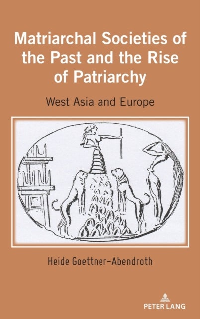 Matriarchal Societies of the Past and the Rise of Patriarchy - West Asia and Europe