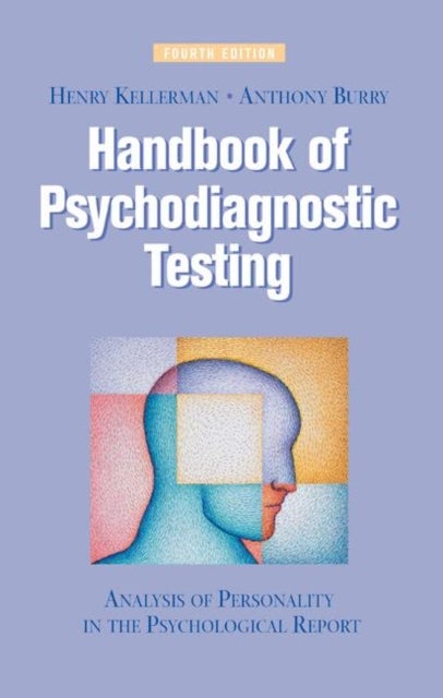 Handbook of Psychodiagnostic Testing - Analysis of Personality in the Psychological Report