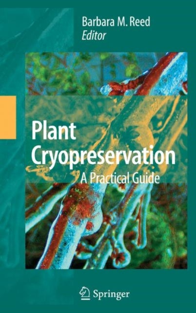 Plant Cryopreservation