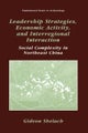 Leadership Strategies, Economic Activity, and Interregional Interaction