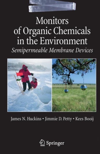 Monitors of Organic Chemicals in the Environment - Semipermeable Membrane Devices