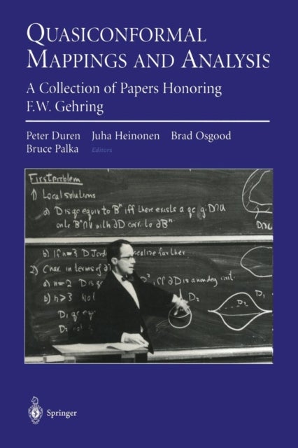 Quasiconformal Mappings and Analysis - A Collection of Papers Honoring F.W. Gehring