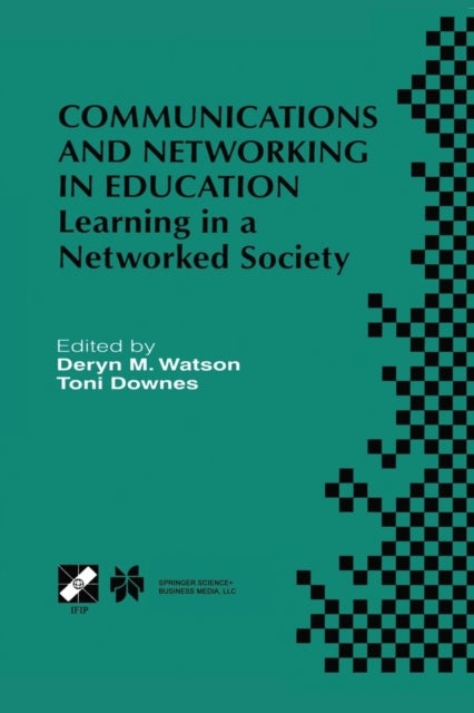 Communications and Networking in Education - Learning in a Networked Society