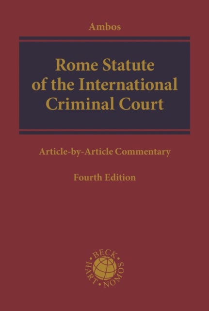 Rome Statute of the International Criminal Court - Article-by-Article Commentary