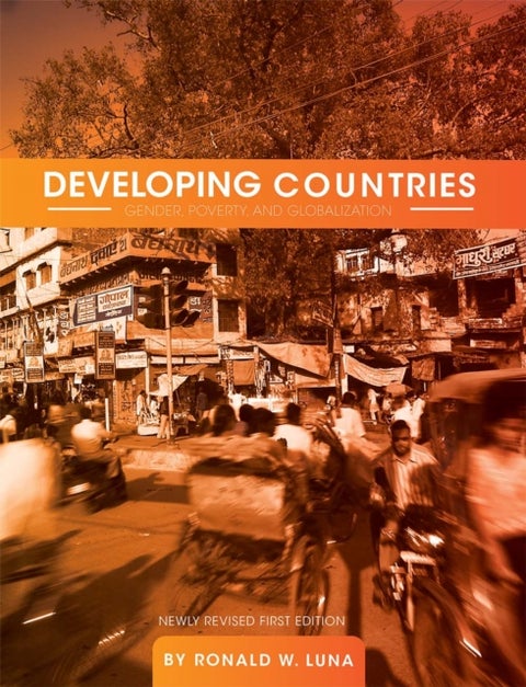 Developing Countries - Gender, Poverty, and Globalization