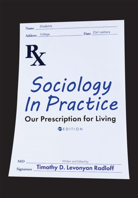 Sociology in Practice - Our Prescription for Living