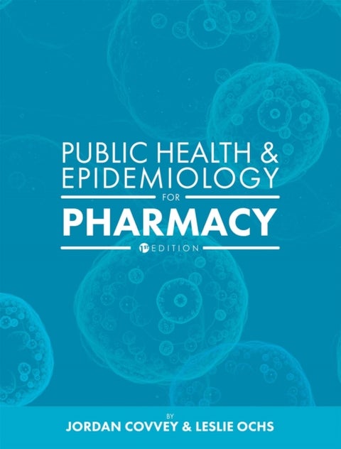 Public Health and Epidemiology for Pharmacy