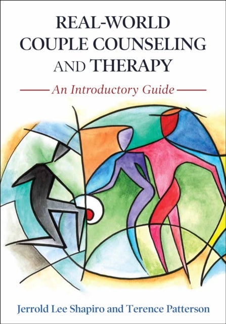 Real-World Couple Counseling and Therapy - An Introductory Guide