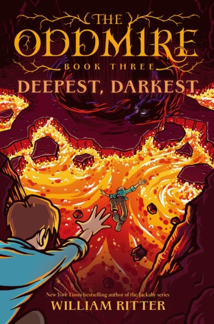 The Oddmire, Book 3: Deepest, Darkest - Deepest, Darkest