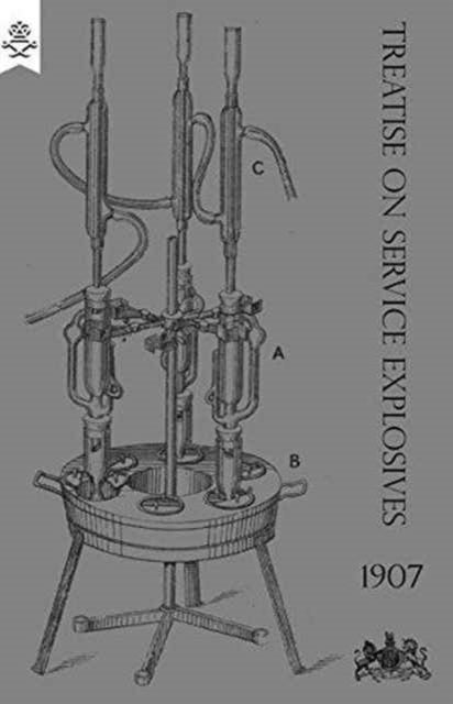 TREATISE ON SERVICE EXPLOSIVES 1907