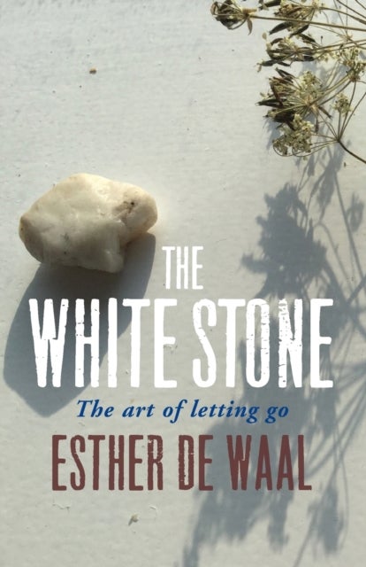 White Stone - The art of letting go