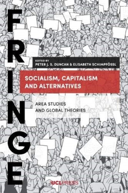 Socialism, Capitalism and Alternatives