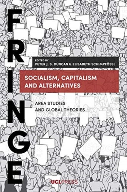 Socialism, Capitalism and Alternatives - Area Studies and Global Theories