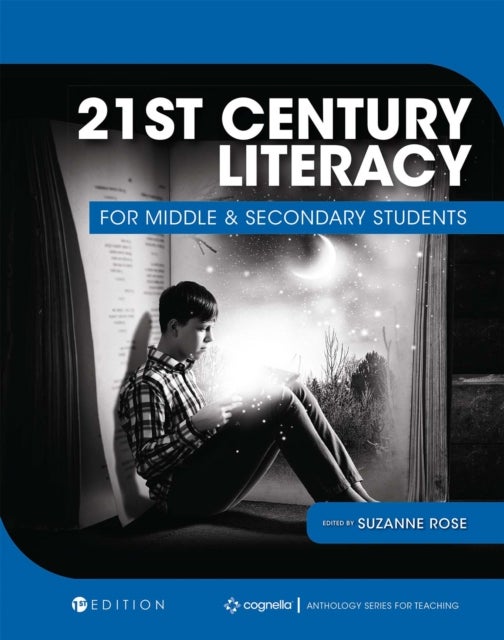 21st Century Literacy for Middle and Secondary Students