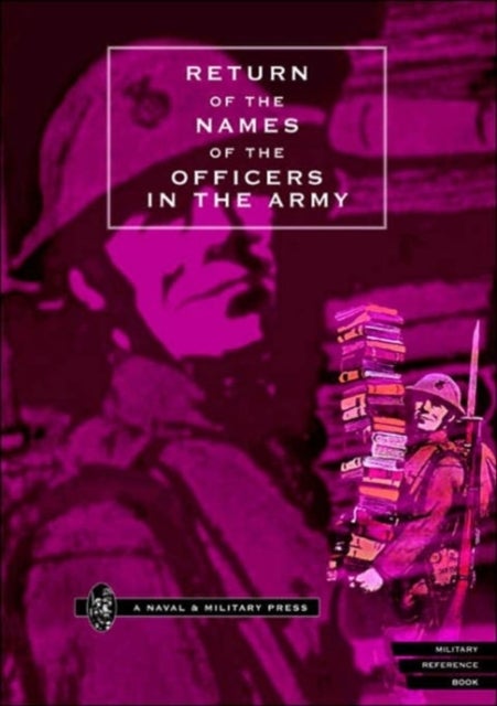 Return of the Names of the Officers in the Army Who Receive Pensions for the Loss of Limbs, or for W