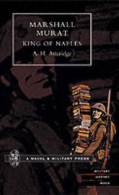 MARSHAL MURAT KING OF NAPLES - King of Naples