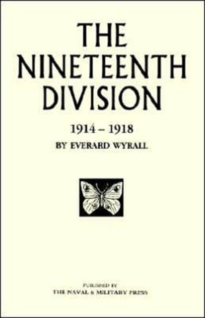 NINETEENTH DIVISION 1914-1918