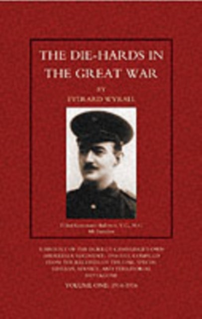 Die-hards in the Great War