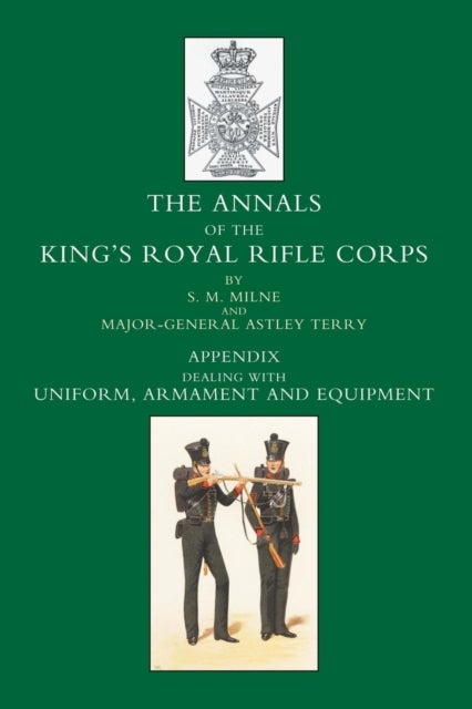 Annals of the King's Royal Rifle Corps