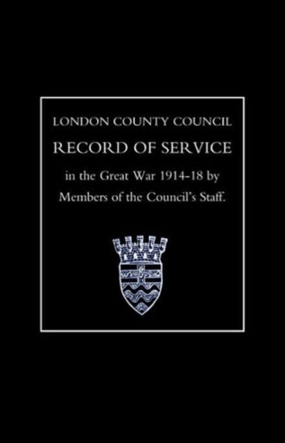 L.C.C.Record of War Service