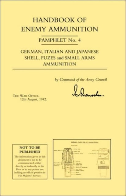 Handbook of Enemy Ammunition Pamphlet Number 4