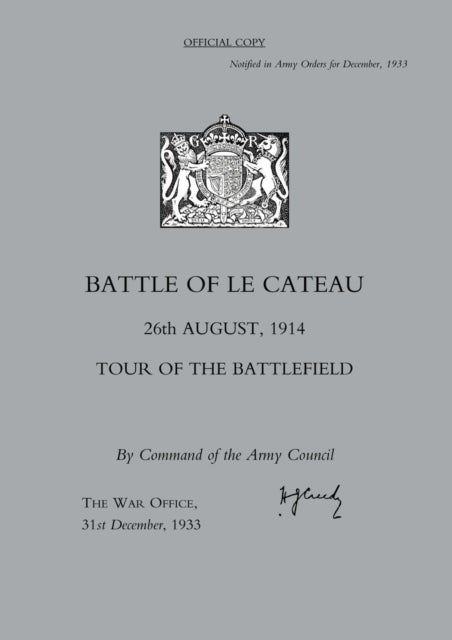Battle of Le Cateau 26th August 1914,Tour of the Battlefield