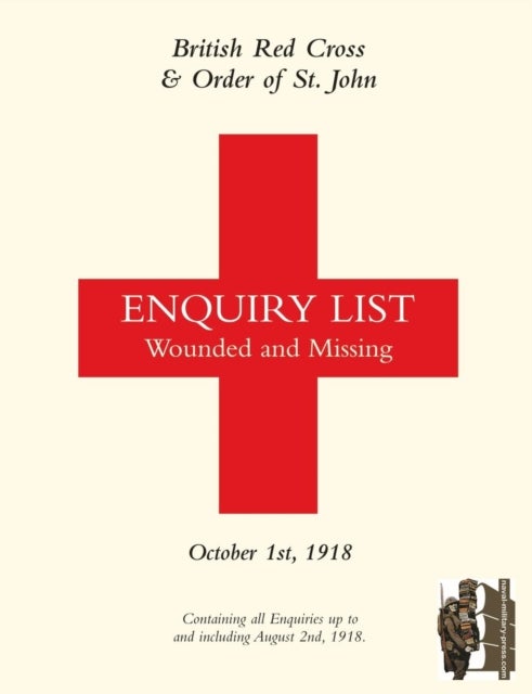 British Red Cross and Order of St John Enquiry List for Wounded and Missing - OCTOBER 1ST 1918 Part Two