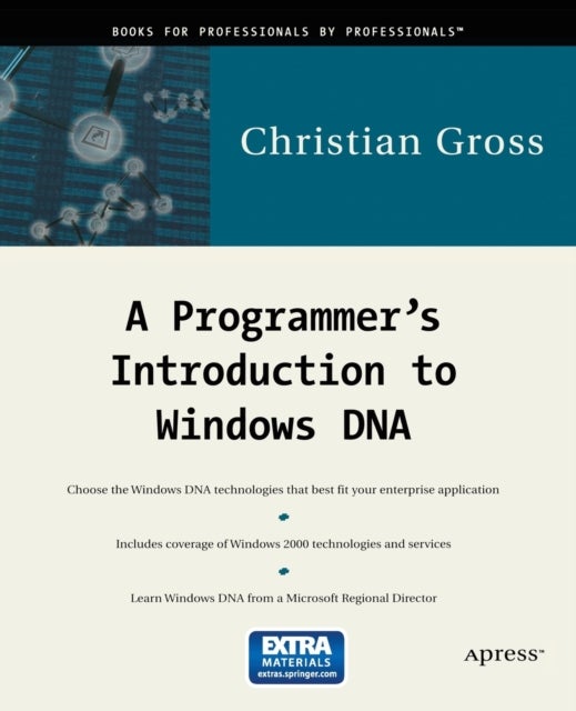 A Programmer''s Introduction to Windows DNA