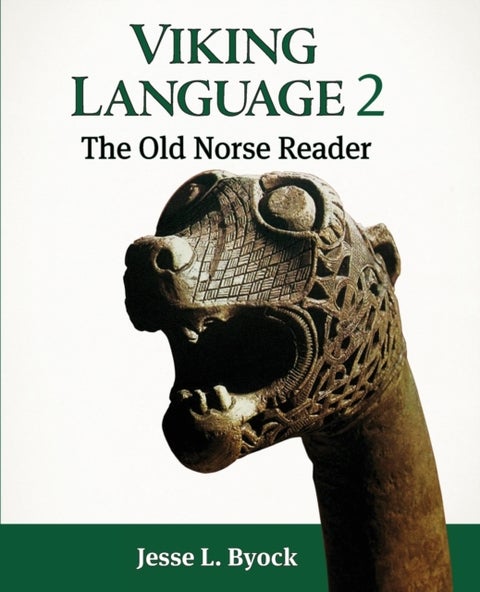 Viking Language 2 - The Old Norse Reader