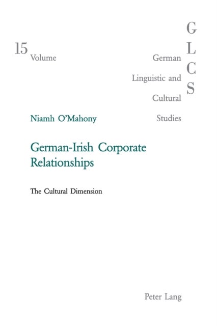 German-Irish Corporate Relationships - The Cultural Dimension
