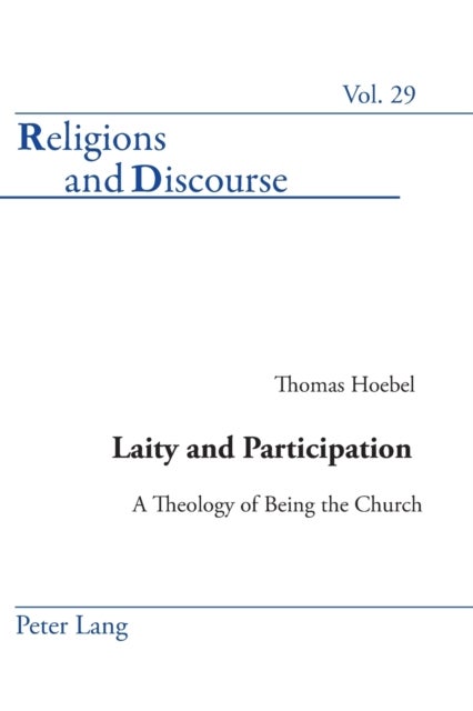 Laity and Participation - a Theology of Being the Church