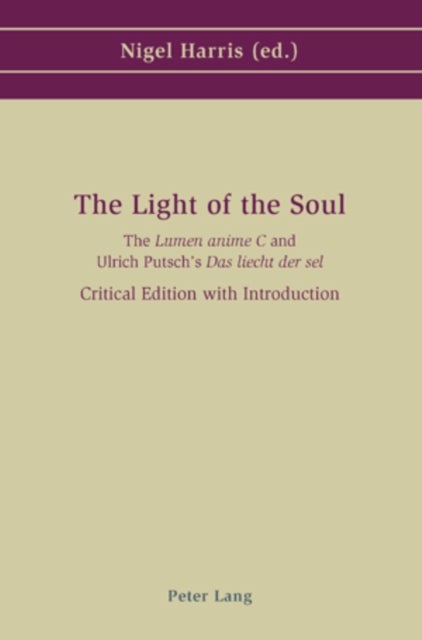 The Light of the Soul - The ‘Lumen anime’ and Ulrich Putsch’s ‘Das liecht der sel’