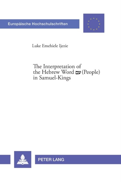 The Interpretation of the Hebrew Word A' (people) in Samuel-Kings