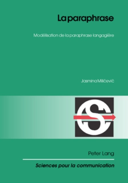 La paraphrase - Modelisation de la paraphrase langagiere