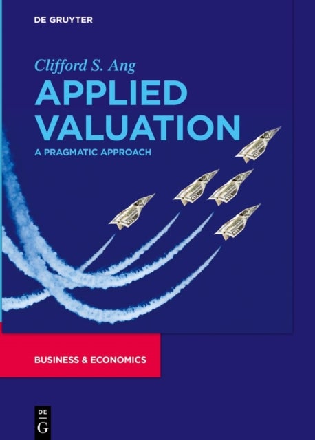 Applied Valuation - A Pragmatic Approach