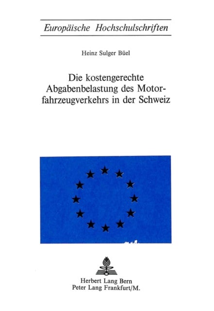 Die Kostengerechte Abgabenbelastung des Motorfahrzeugverkehrs in der Schweiz