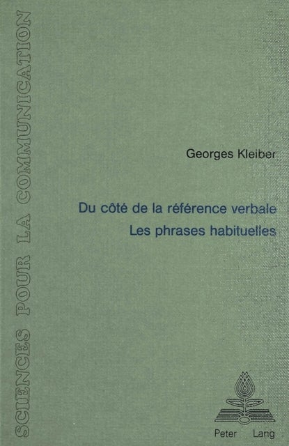 Du côté de la référence verbale - Les phrases habituelles